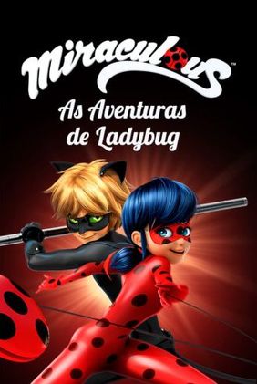 Miraculous: As Aventuras de Ladybug