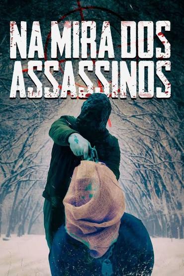 Na Mira dos Assassinos